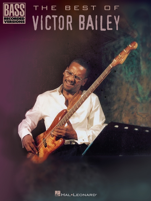 Title details for The Best of Victor Bailey (Songbook) by Victor Bailey - Wait list